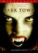 Dark Town